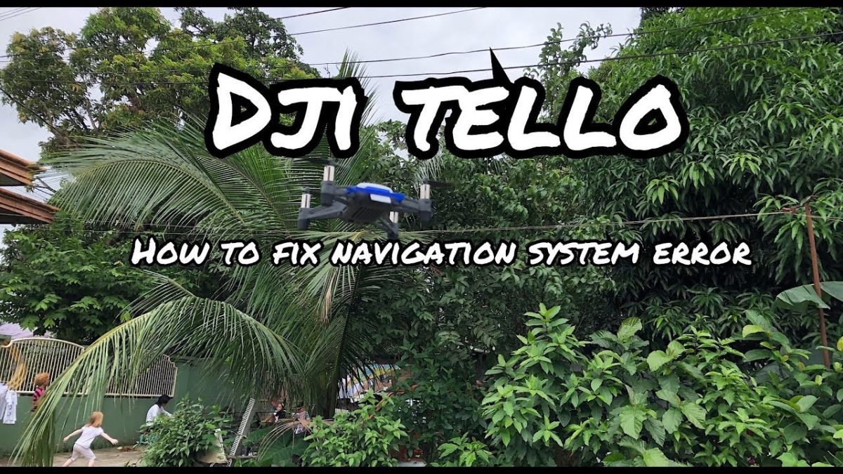 チュートリアル：Telloのナビゲーションシステムエラー修理方法
